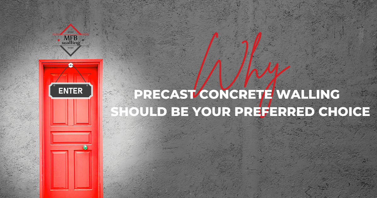 Precast Walling The Preferred Choice