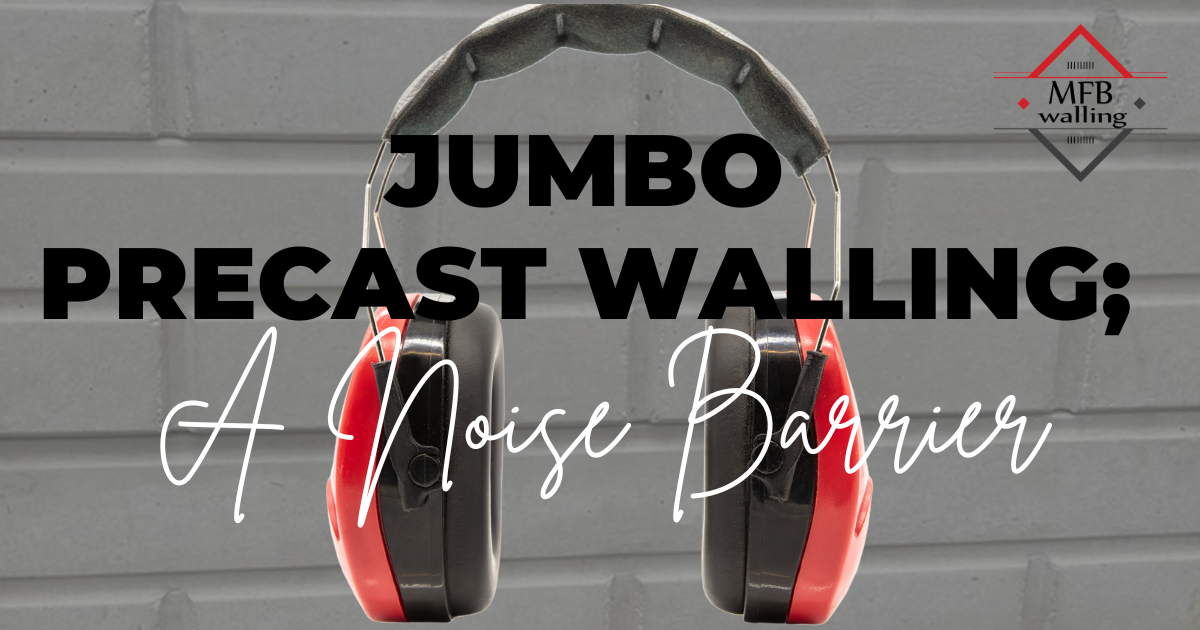 Jumbo Precast Walling Jumbo Precast Wall