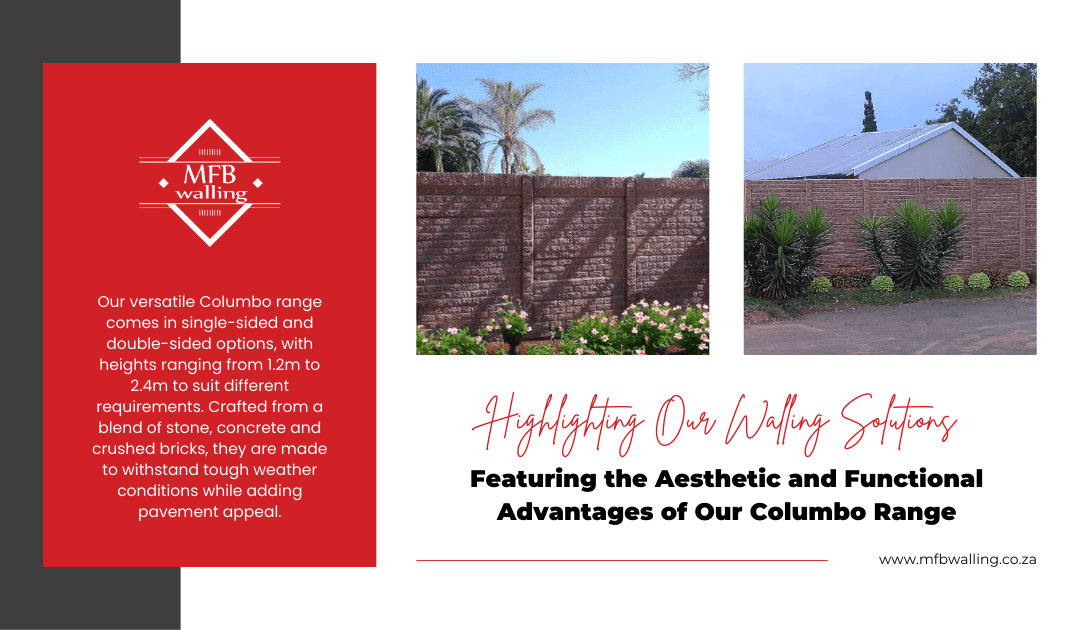 Highlighting Our Walling Solutions – Featuring the Aesthetic and Functional Advantages of Our Columbo Range